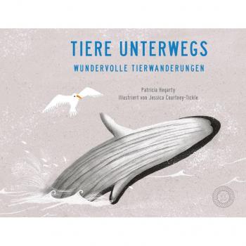 Tiere unterwegs: Wundervolle Tierwanderungen