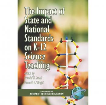 The Impact of State And National Standards on K-12 Science Technology, Research in Science Education