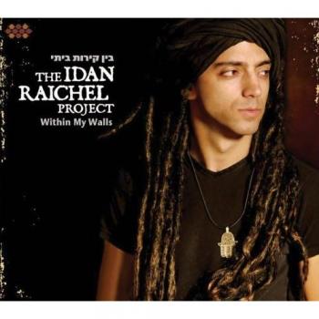 Raichel, Idan Project Within My Walls