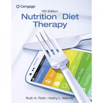 Cengage Learning Nutrition and Diet Therapy
