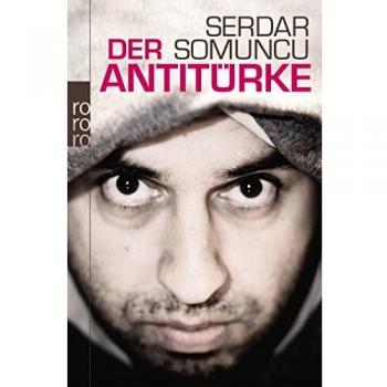 Serdar Somuncu Der Antitürke