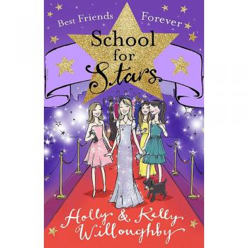 School for Stars: Best Friends Forever: Book 8 by Holly Willoughby (English) Pap