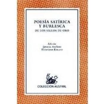 POESIA SATIRICA Y BURLESCA DE LOS SIGLOS DE ORO