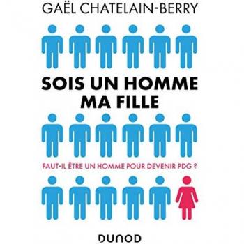 Sois un homme ma fille