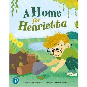 Bug Club Shared Reading A Home for Henrietta Year