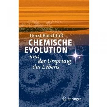 Chemische Evolution und der Ursprung des Lebens | Horst Rauchfuss | Taschenbuch