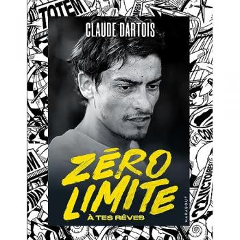 Dartois Claude Zéro Limite À Tes Rêves