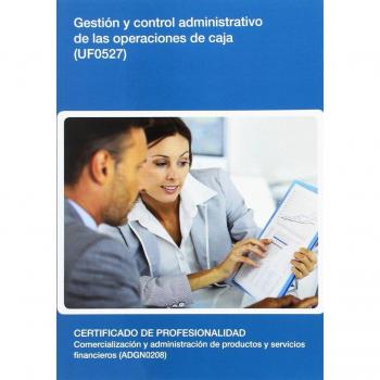 GESTION Y CONTROL ADMINISTRATIVO DE LAS OPERACIONES DE CAJA