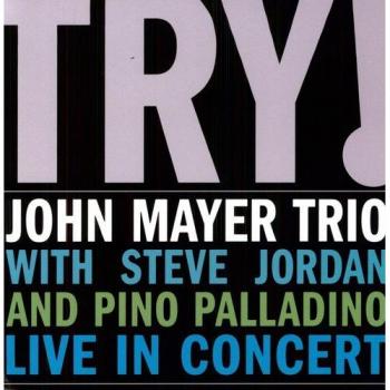 John Mayer Trio Try!: Live in Concert (Vinyl) 12 Album