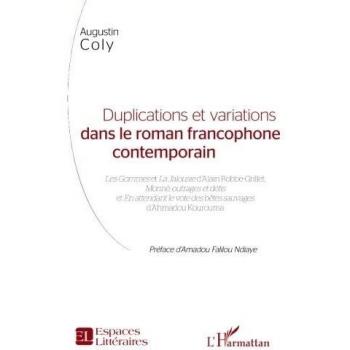 Duplications et variations dans le roman francophone contemporain