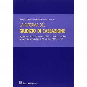La riforma del giudizio di Cassazione