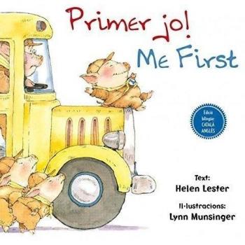 Primer jo / me first (edición bilingüe)
