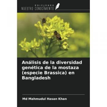 Análisis de la diversidad genética de la mostaza (especie Brassica) en Bangladesh