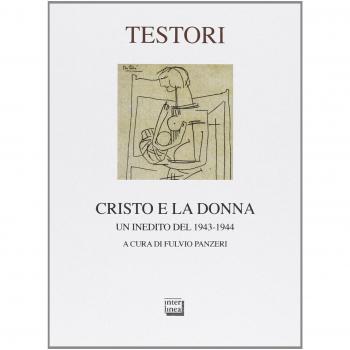 Cristo e la donna. Un inedito del 1943-1944