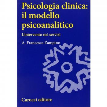 Psicologia clinica: il modello psicoanalitico. L'intervento nei servizi