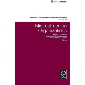 Mistreatment in Organizations