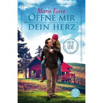 Ãffne mir dein Herz Lost in Love. Die Green-Mountain-Serie 6 Marie Force Buch