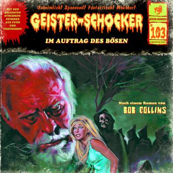 Geister-Schocker Im Auftrag Des Bösen-Vol.103