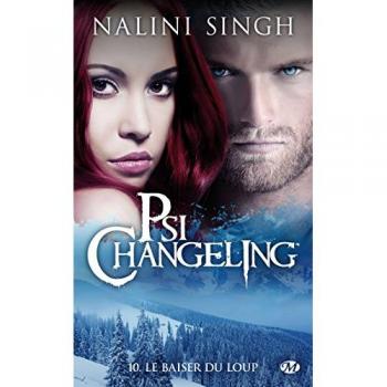 Psi-changeling, Tome 10 : Le baiser du loup