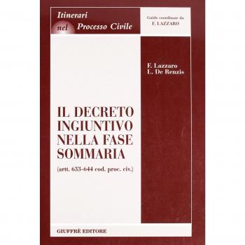 Il decreto ingiuntivo nella fase sommaria (artt. 633-644 Cod. proc. civ.)