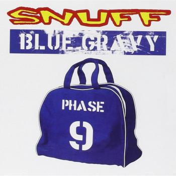 Blue Gravy:Phase 9
