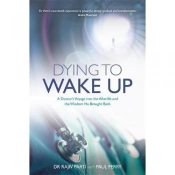 Dr Rajiv Parti Dying to Wake Up
