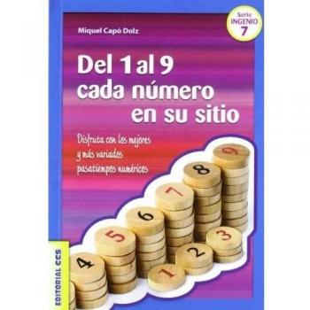Del 1 al 9 cada número en su sitio: Disfruta con los mejores y más variados pasatiempos numéricos (Tapa blanda).