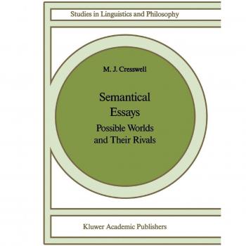 Cresswell, M. J.: Semantical Essays