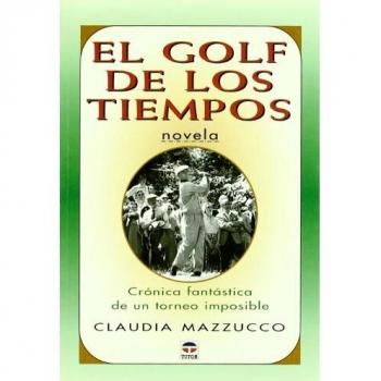 EL GOLF DE LOS TIEMPOS