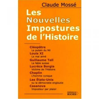 Les nouvelles impostures de l'histoire