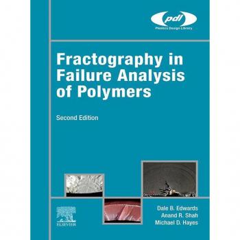 Fractography in Failure Analysis of Polymers