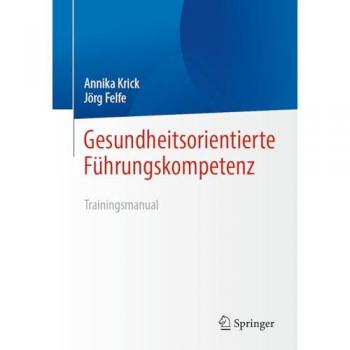 Gesundheitsorientierte Führungskompetenz