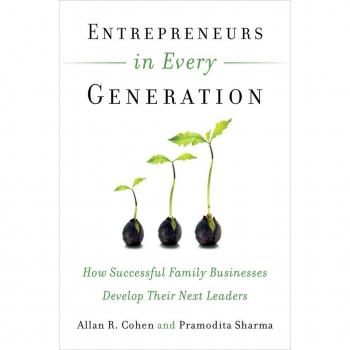 Vitalsource Technologies, Inc. Entrepreneurs in Every Generation: How Successful Family Businesses Develop Their Next Leaders