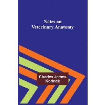 Notes on Veterinary Anatomy