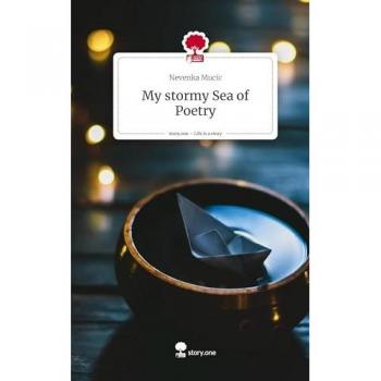 My stormy Sea of Poetry. Life is a Story