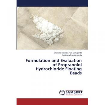 Gonugunta, Chandra Sekhara Rao: Formulation and Evaluation of Propranolol Hydrochloride Floating Beads