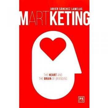 MARTKeting: The heart and the brain of branding