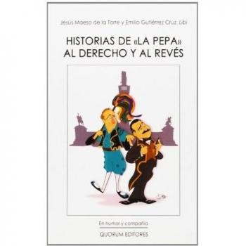 Historias de La Pepa al derecho y al revés