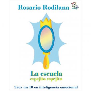 La escuela espejo espejito.
