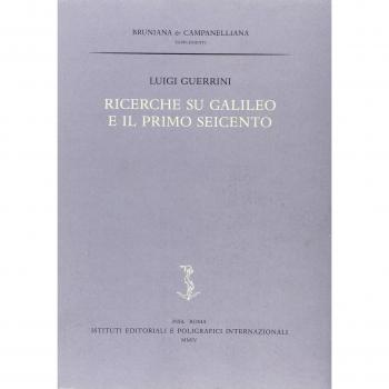 Ricerche su Galileo e il primo Seicento