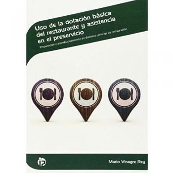 Uso de la dotación básica del restaurante y asistencia en el preservicio