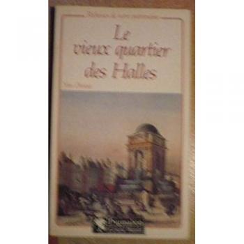 Le Vieux Quartier Des Halles