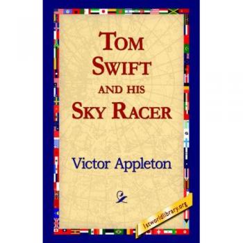 Tom Swift and His Sky Racer