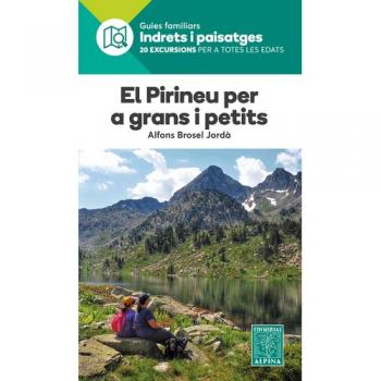 EL PIRINEU PER A GRANS I PETITS