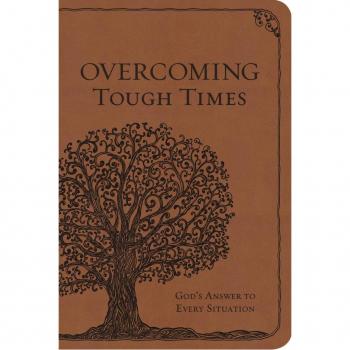 Overcoming Tough Times : God's Answer to Every Situation, by Worthy Inspired