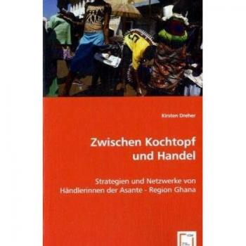 Zwischen Kochtopf und Handel