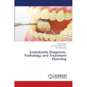 Endodontic Diagnosis Pathology and Treatment Planning