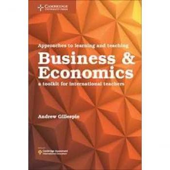 Approaches to Learning and Teaching Business and Economics : A Toolkit for International Teachers