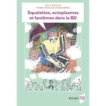 Squelettes, ectoplasmes et fantômes dans la BD