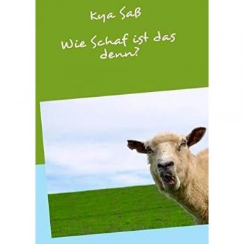Wie Schaf ist das denn?